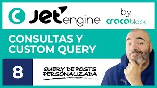 QUERY y CONSULTAS para LISTING GRID  - CURSO de JET ENGINE #8 - Tutorial en Español