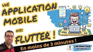 Une application mobile avec Flutter®