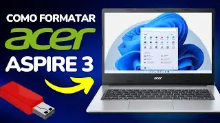 COMO DAR BOOT NO NOTEBOOK ACER ASPIRE 3 A315 ou A314 - Configurar BIOS para Formatar (SEM ERRO!!)