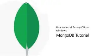 MongoDB : How to Install MongoDB  on windows -Part 4