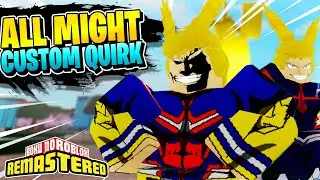 BOKU NO ROBLOX REMASTERED: CUSTOM QUIRKS - All Might Prime Edition