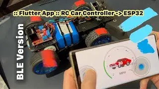 BLE RC CAR Project, Part 2, Created a Mobile app to control it based on Flutter.