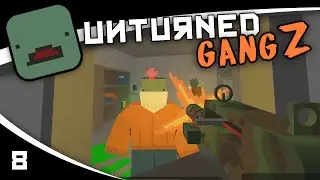 UNTURNED GangZ - 