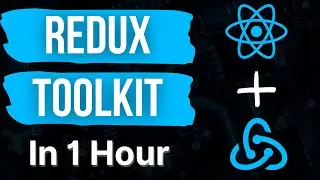 Learn Redux Toolkit in 1 Hour | Redux Toolkit Crash Course | Redux Toolkit Tutorial