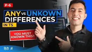 Typescript Tutorial #6: Differences ANY vs UNKOWN Types with Practical Examples🔥