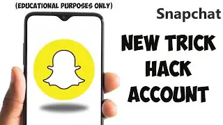 NEW TRICK - How To Hack Snapchat Account (Actually Works) | Shocking Reality Explained