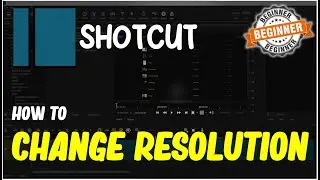 Shotcut How To Change Resolution