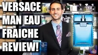 Man Eau Fraiche by Versace Fragrance / Cologne Review