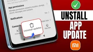 How to Uninstall System App updates on Xiaomi (Mi, Redmi, POCO) Phones