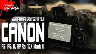 Canon News | Canon Releases New Firmware 1.2.0 For R6 and R5 plus more