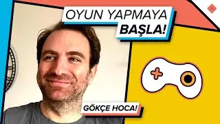 Oyun Yapmaya Başla! - Gökçe Gün İle Canlı Yayın #16