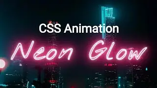 CSS Animation:  Animated Neon Glow with SVG Text