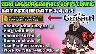Config For Genshin Impact 2.4.5 | No Frame Drops | Fix Lag Genshin Impact On Android Device