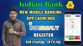 Indian Bank New Mobile Banking App Launch | Indian Bank Mobile Banking Activate Tamil | Star Online