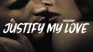 Madonna - Justify My Love (Lyrics)