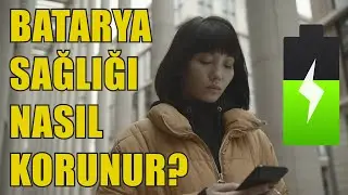 Batarya Ömrünü Arttırma | Doğru Telefon Şarjı Nasıl Yapılır?