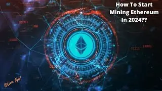 How To Start Mining Ethereum Using Windows | 2024 Guide