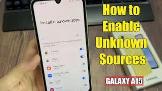 How to Enable Unknown Sources in SAMSUNG Galaxy A15 - Allow App Installation