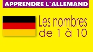 Apprendre l'allemand - Les nombres de 1 à 10