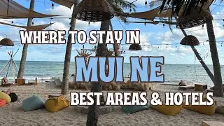 Where to stay in Mui Ne: Best areas & Hotels Travel Guide