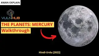 THE PLANETS: MERCURY VulnHub Walkthrough (Beginner) - Boot2Root [Hindi-Urdu] 2022