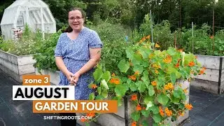 Zone 3 August Garden Tour