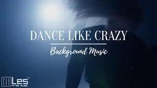 Dance like Crazy : Electronic Deep House Driving Fashion Background Music