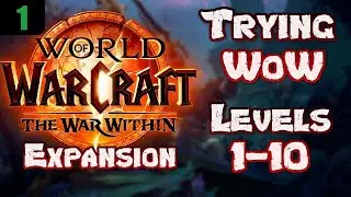 Trying WoW "The War Within" Ep 1 Bear Druid Level 1-10 - World of Warcraft Expansion 2024