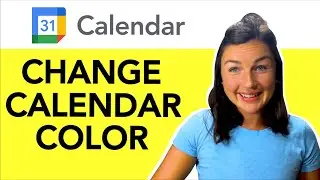 How to Change Calendar Color in Google Calendar - Change Colors