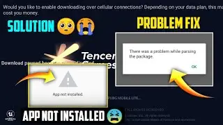 Pubg Mobile Lite App Not Installed Problem 0.21.0 | Pubg Lite App Not Installed Problem Solution 🥺😭