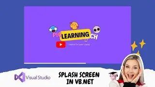 How to Create a Splash Screen Using Visual Basic .Net(VB.NET) | Pig Learning