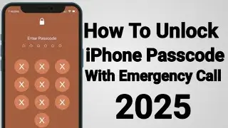 How To Unlock iPhone Passcode With Emergency Call Screen 2025