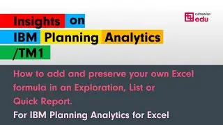 How to add and preserve your own Excel formula on IBM Planning Analytics for Excel