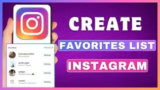 How To Create Favorites List On Instagram | Add Someone To Favourite List On Instagram