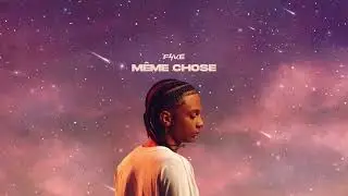 Favé - MEME CHOSE (Audio Officiel)