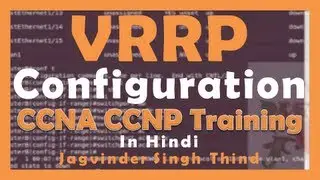 ✅ VRRP Configuration Virtual Router Redundancy Protocol in Hindi