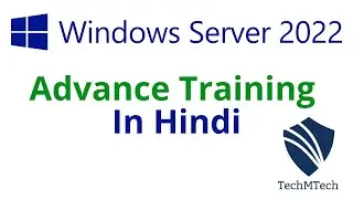 02 - Domain Controller Configurations-Windows Server 2022 Training | In Hindi