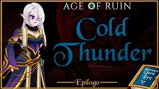 【AQLore】Era da Ruína: O Estrondo do Trovão Frio - Epílogo (Age of Ruin #8.2)