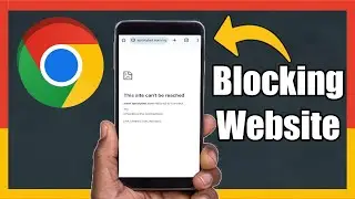 How To Block Any Website On Chrome Browser  - Block Website On Android