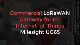 Commercial LoRaWAN Gateway for IoT Internet-of-Things - Milesight UG65