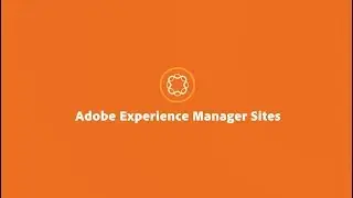 Meet Adobe Experience Manager Sites - Explore our CMS to create personalized webpages