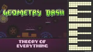 Geometry Dash - Theory Of Everything [Piano Cover]
