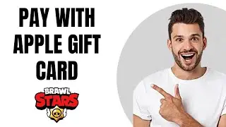 How to Pay With Apple Gift Card Brawl Stars (NEW)