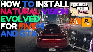 How to install Natural Vision Evolved | FiveM | GTA