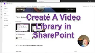 SharePoint - Create a Video Library