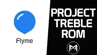 Flyme OS Android 9.0 Pie GSI | Project Treble ROM