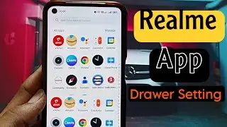 realme app drawer settings | realme app download problem