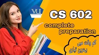 CS602 Mid term Complete Preparation 2022