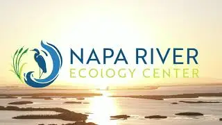 Napa River Ecology Center - Aerial Footage