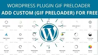 How to add a preloader to your WordPress website? | How to Add a gif preloader WordPress?